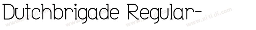 Dutchbrigade Regular字体转换
